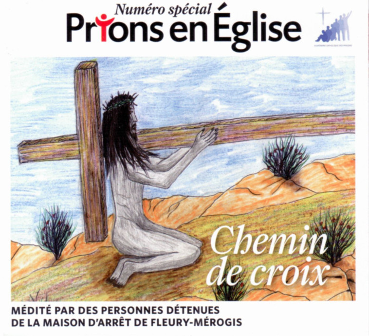 Chemin de croix detenus -  - BAYARD PRESSE