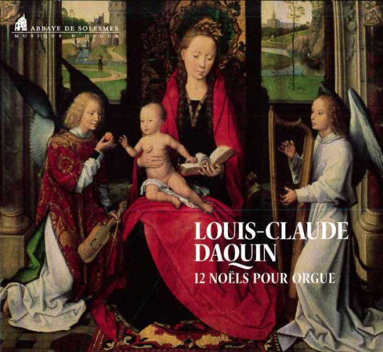 Louis-Claude Daquin - DAQUIN CL - SOLESMES