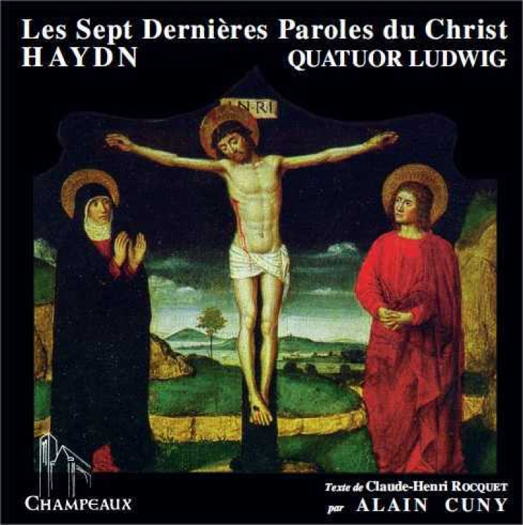 Les Sept Dernières Paroles du Christ - CD - Joseph HAYDN - CHAMPEAUX