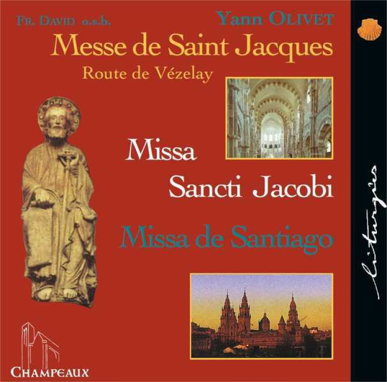 Messe de Saint Jacques - CD - Yann OLIVET - CHAMPEAUX