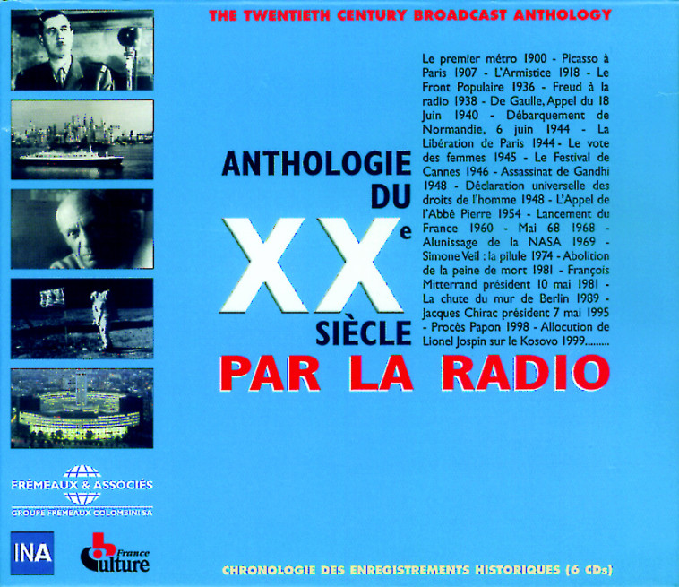 ANTHOLOGIE DU XXE SIECLE PAR LA RADIO -  ANTHOLOGIE RADIO - FREMEAUX