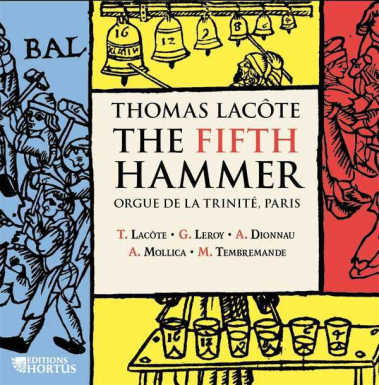 CD - The fifth hammer - Thomas Lacôte - HORTUS