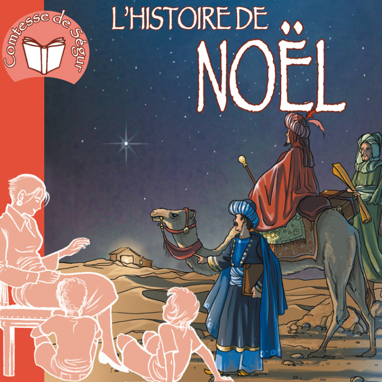 L'histoire de Noël (livre audio) -  COMTESSE DE SEGUR - FRANCE PRODUC