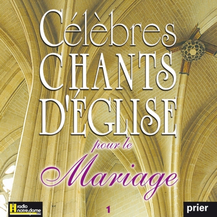 Célèbres chants d'Église pour le mariage Vol. 1 -   - ADF MUSIQUE