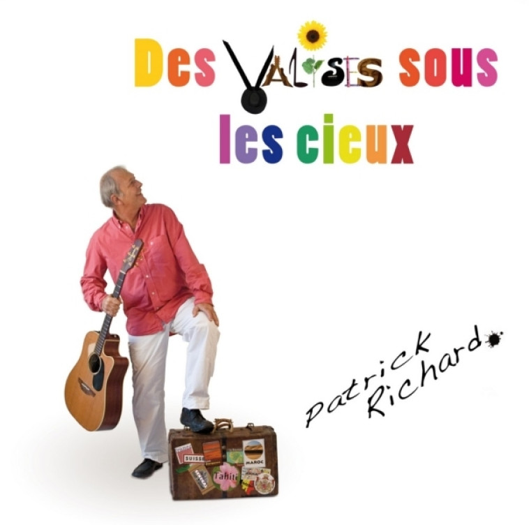 Des valises sous les cieux - Patrick Richard - ADF MUSIQUE