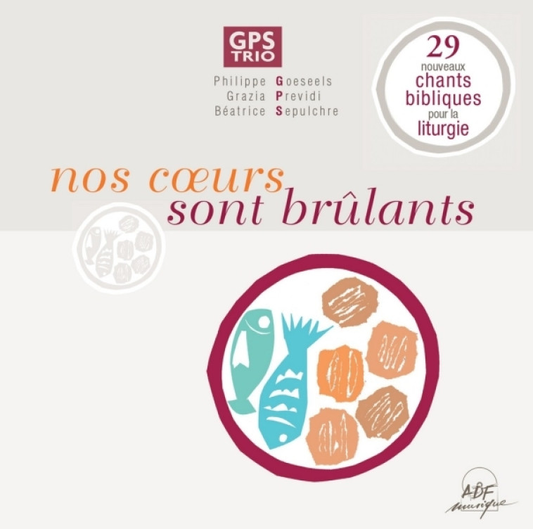 Nos coeurs sont brûlants -   - ADF MUSIQUE