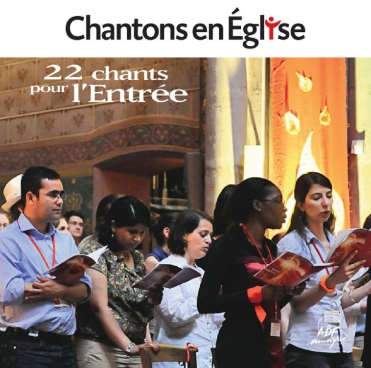 Chantons en Église - 22 chants pour l'Entrée -   - ADF MUSIQUE