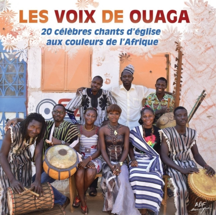 Les voix de Ouaga -   - ADF MUSIQUE