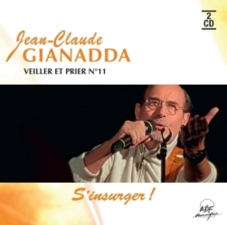 Veiller et Prier N°11 - Jean-Claude Gianadda - ADF MUSIQUE