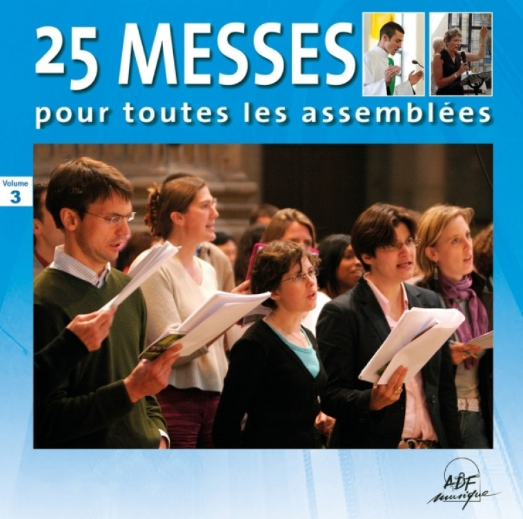 25 messes pour toutes les assemblées Vol. 3 -   - ADF MUSIQUE