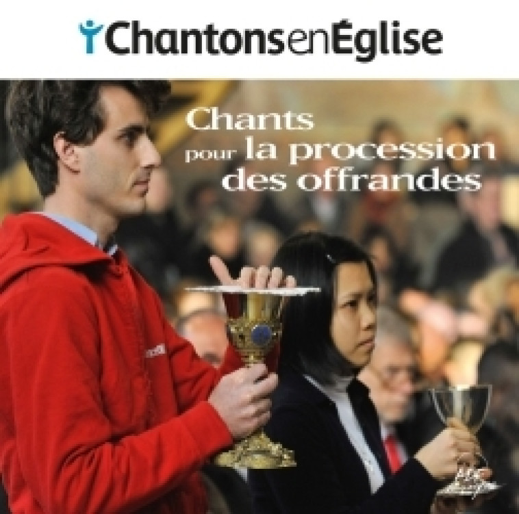 Chantons en Église - Chants pour la procession des offrandes -   - ADF MUSIQUE