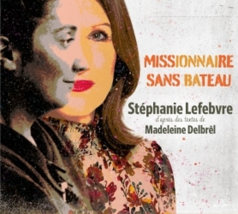 Missionnaire sans bateau - Stéphanie Lefebvre - ADF MUSIQUE