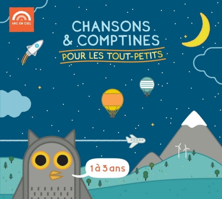 Chansons et comptines pour les tout-petits -   - ARC EN CIEL