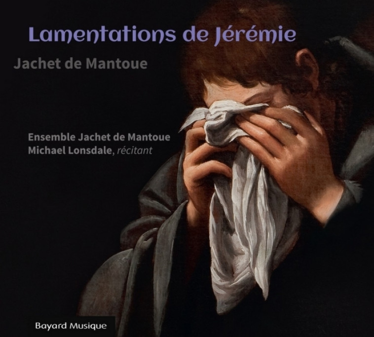 Lamentations de Jérémie - Michael Lonsdale,   - BAYARD MUSIQUE