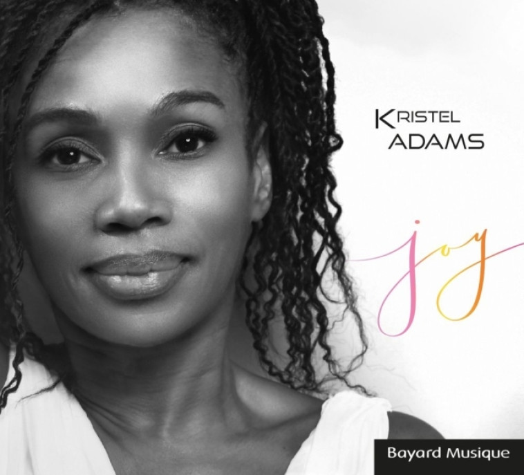 Joy - Kristel Adams - BAYARD MUSIQUE