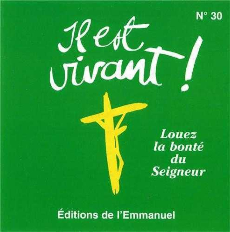 CD Il est vivant ! Louez la bonté du Seigneur - CD 30 - XXX - EMMANUEL