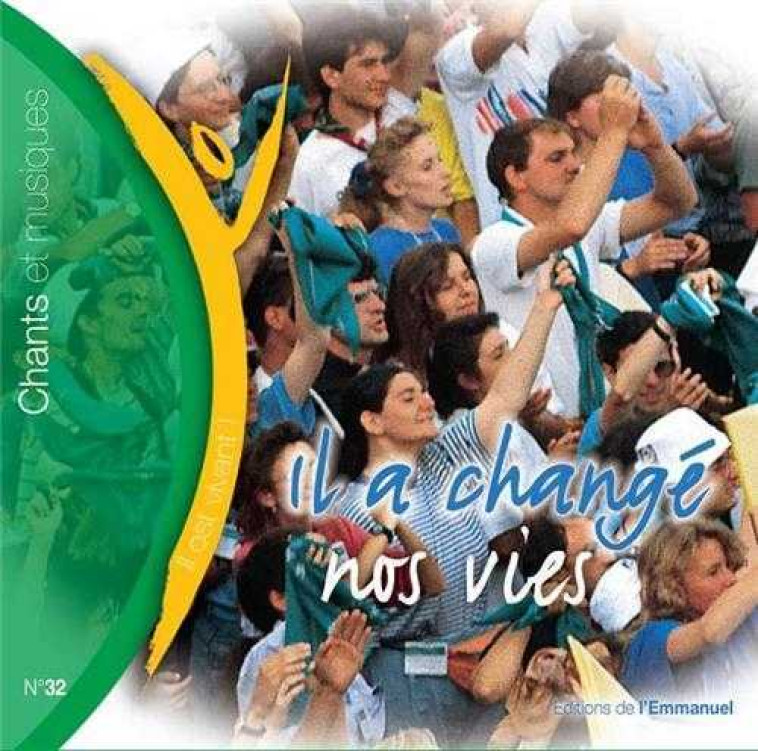 CD Il est vivant ! Il a changé nos vies - CD 32 -  CHANTS IL EST VIVANT - EMMANUEL