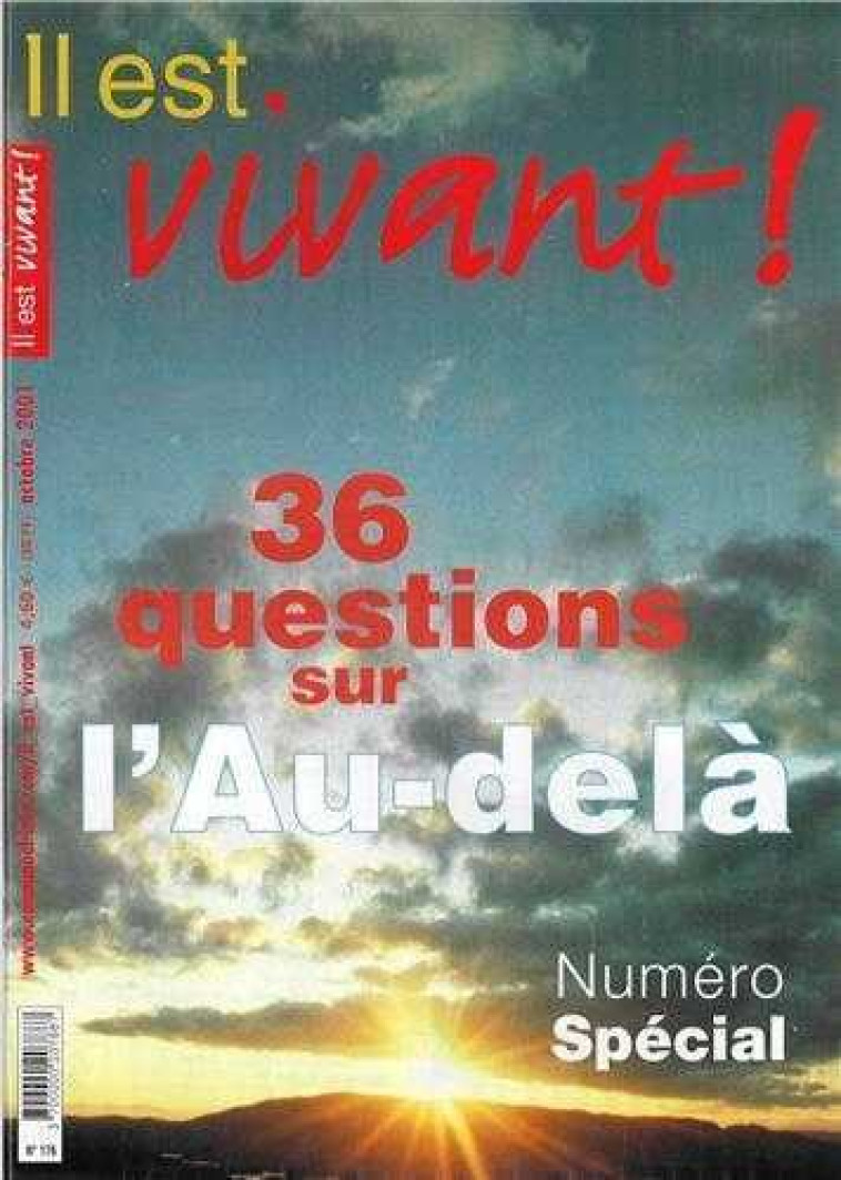 N°176  - 36 questions sur l'au-delà -  Collectif - IL EST VIVANT