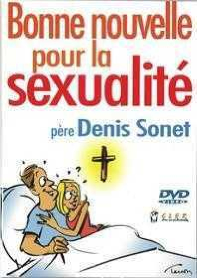 Bonne nouvelle pour la sexualité - DVD - Denis Sonet - STUDIO JOUSLIN