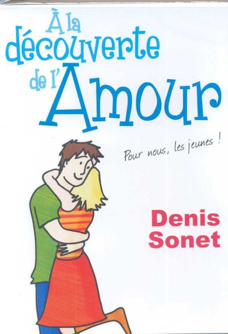 A la découverte de l'amour DVD - Denis Sonet - STUDIO JOUSLIN