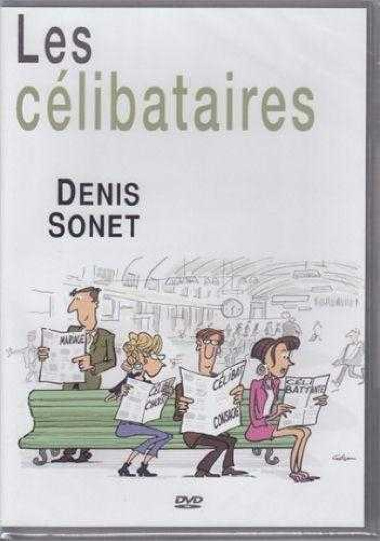 Les célibataires DVD - Denis Sonet - STUDIO JOUSLIN