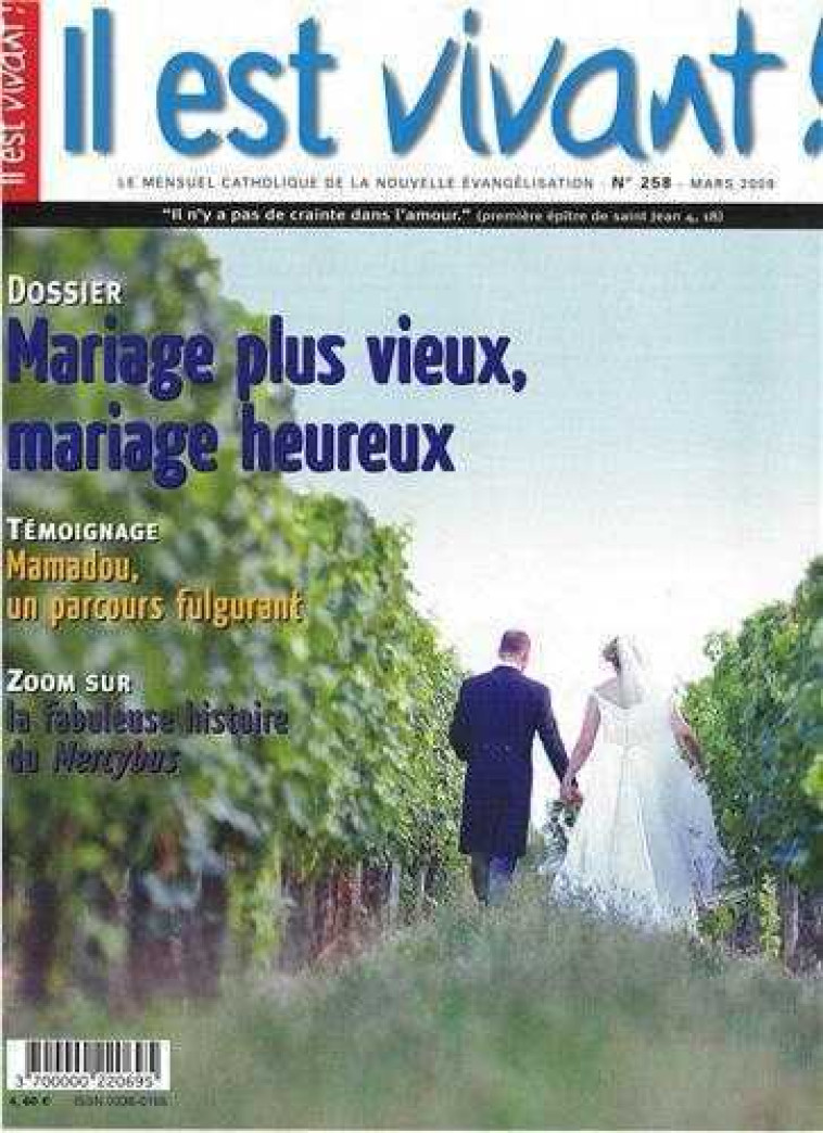 N°258 - Mariage plus vieux, mariage heureux -  - IL EST VIVANT