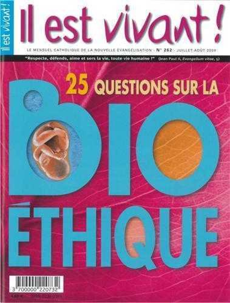 N°262 - 25 questions sur la Bioéthique -  Collectif - IL EST VIVANT