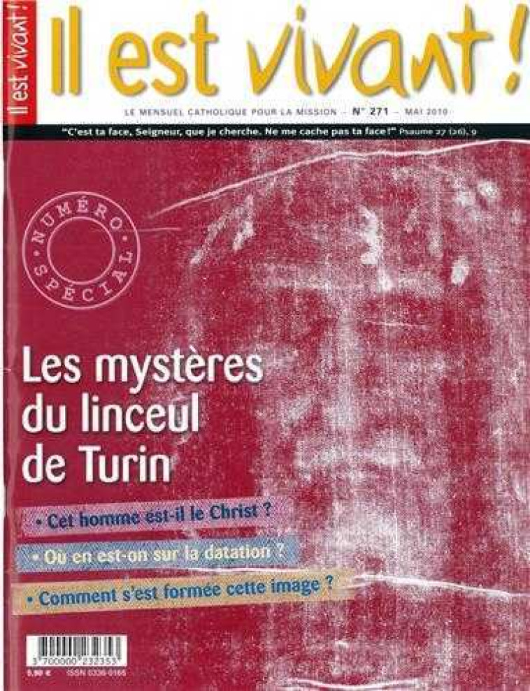N°271 - Les mystères du Linceul de Turin - Mai 2010 -  Collectif - IL EST VIVANT