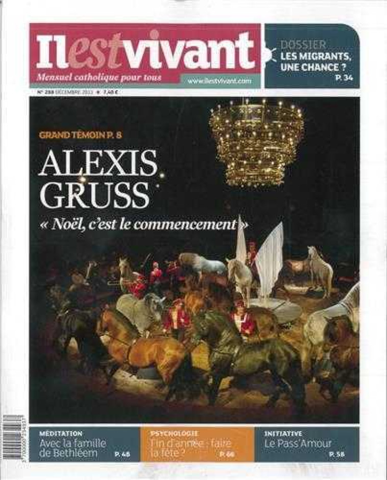 n°288 - Il est vivant Nouvelle formule - Décembre 2011 - Alexis Gruss : Noël, c'est le commencement -  Collectif - IL EST VIVANT