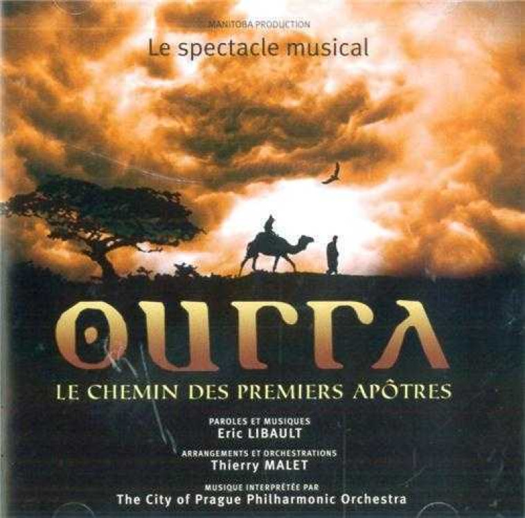 Ourra CD  Le chemin des premiers apôtres - Spectacle musical - Eric LIBAULT - EMMANUEL