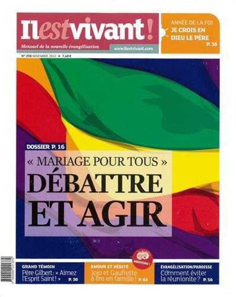 N°298 - Il est vivant Nouvelle formule - Novembre 2012 - Mariage pour tous Débattre et Agir -  Collectif - IL EST VIVANT