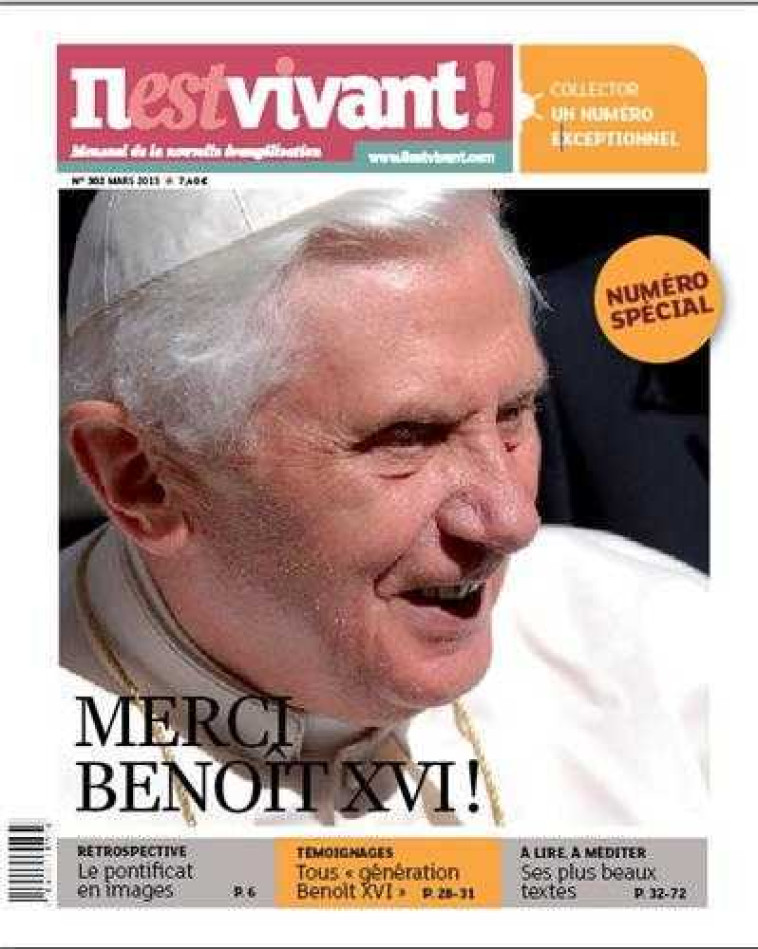 N°302 - Il est vivant Nouvelle formule - Mars 2013 - Merci Benoît XVI ! -  Collectif - IL EST VIVANT