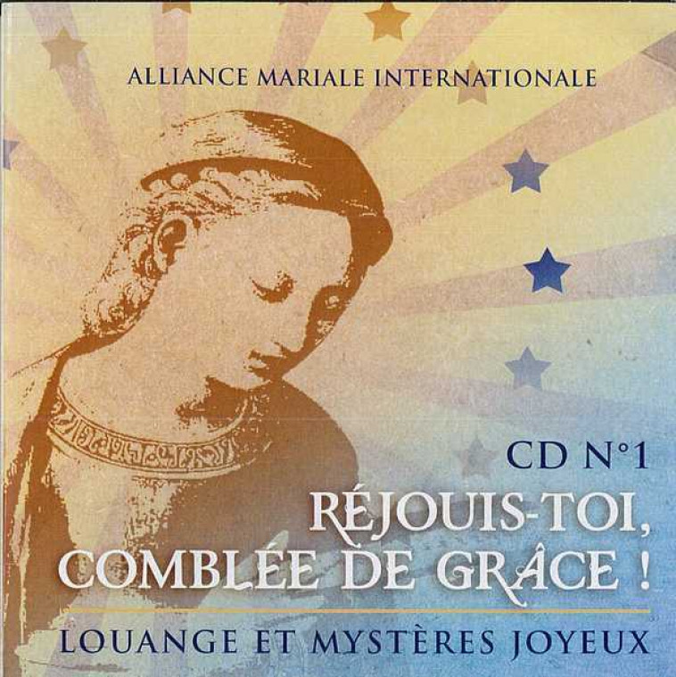 Réjouis-toi, comblée de Grâce ! - CD -  Collectif - ALLIANCEMARIALE