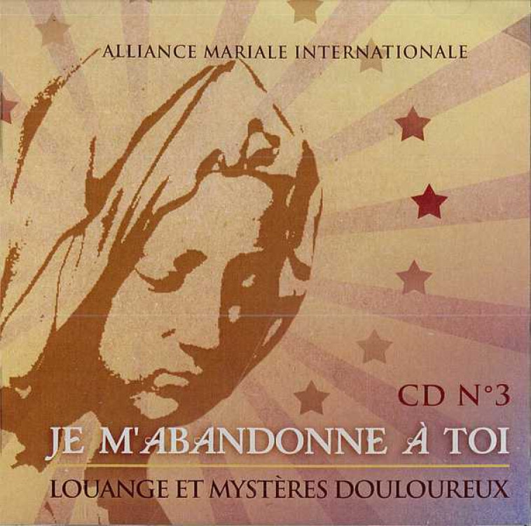 Je m'abandonne à toi - CD -  Collectif - ALLIANCEMARIALE