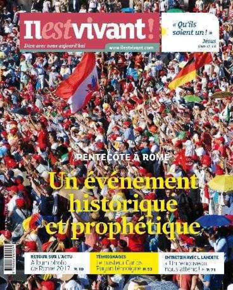 N°336 - Il est Vivant - Juillet/Août/Septembre 2017 - Pentecôte à Rome -  Collectif - IL EST VIVANT