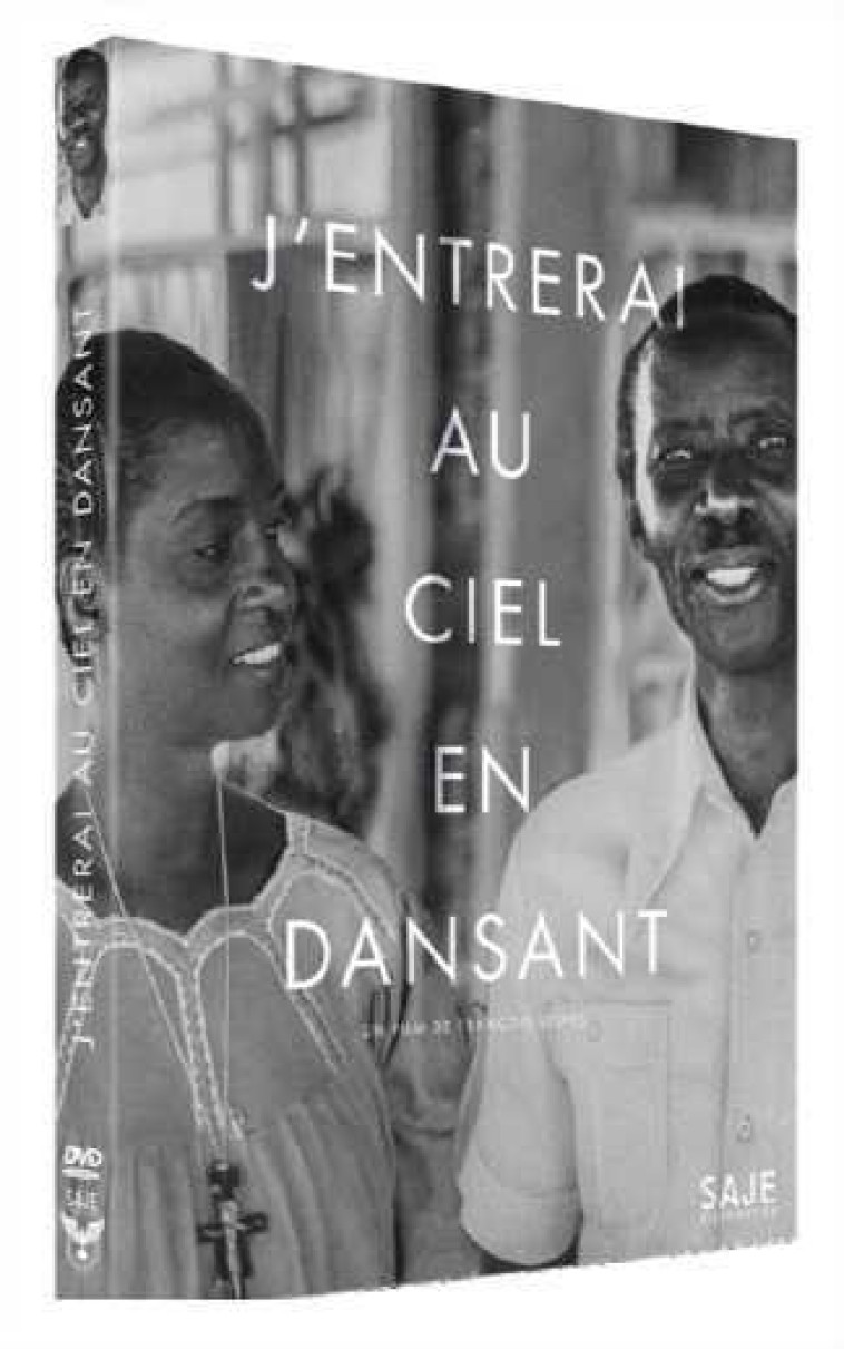 J'entrerai au ciel en dansant - DVD - François LESPES - SAJEPROD