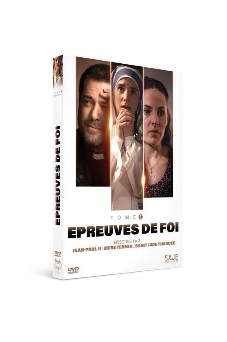 Epreuves de Foi Tome 1- DVD - Tony RODRIGUEZ - SAJEPROD