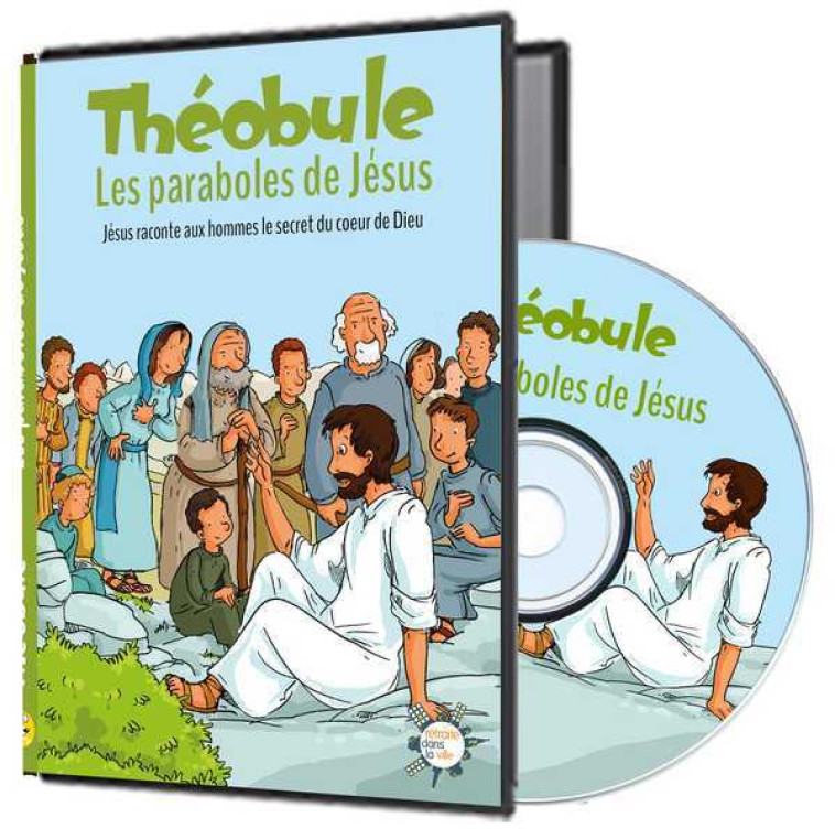 Les paraboles de Jésus - DVD Théobule -  DOMINICAINS DE LA PROVINCE DE FRANCE, Paul Beaupère - RETRAITE VILLE