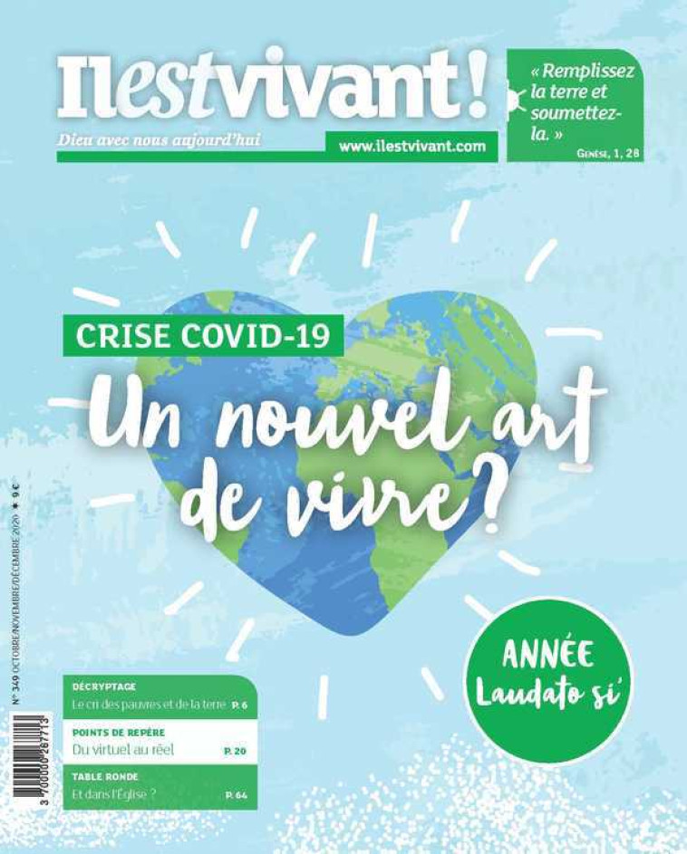 N°349 - Un nouvel art de vivre ? - octobre - novembre - décembre 2020 -  IL EST VIVANT - IL EST VIVANT