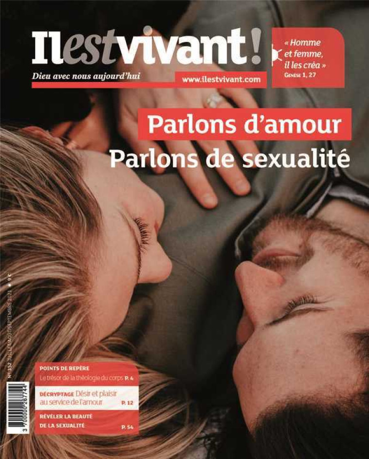 N°352 - Parlons d'amour, parlons de sexualité - Juillet/Août/Septembre 2021 -  IL EST VIVANT - IL EST VIVANT