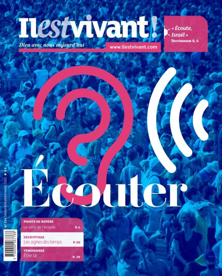 N°354 - Ecouter - Janvier/Février/Mars 2022 -  IL EST VIVANT, Laurence De Louvencourt - IL EST VIVANT