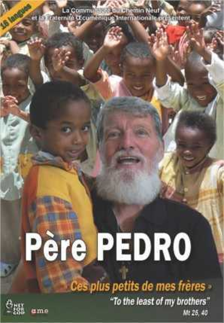 Père Pedro  - Ces plus petits de mes frères - DVD - Valérie BOUCHEZ, François CARTIER - NET FOR GOD