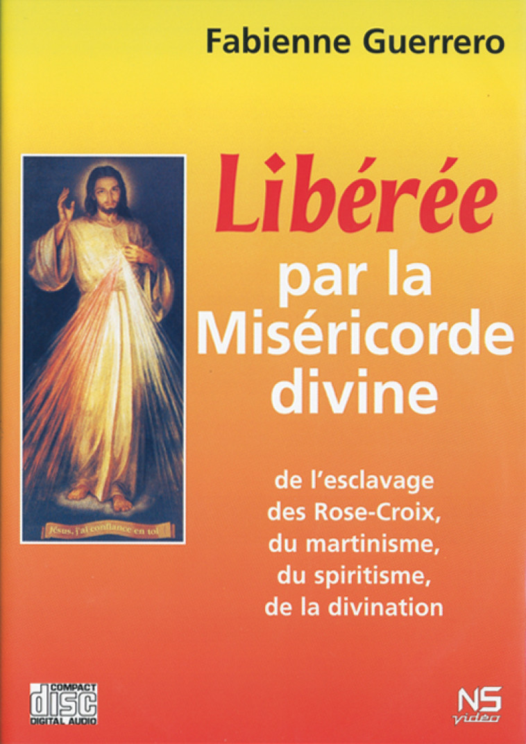 LIBEREE PAR LA MISERICORDE DIVINE / 4 CD - GUERRERO FABIENNE, FABIENNE GUERRERO - NS VIDEO