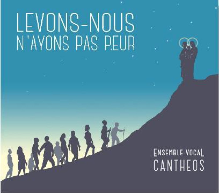 Levons-nous, n’ayons pas peur -   - LAETITIA