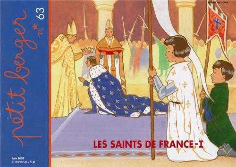 Petit berger 63 - Saints de France tome 1 -  MISSION THERESIENNE - AMIS VIANNEY