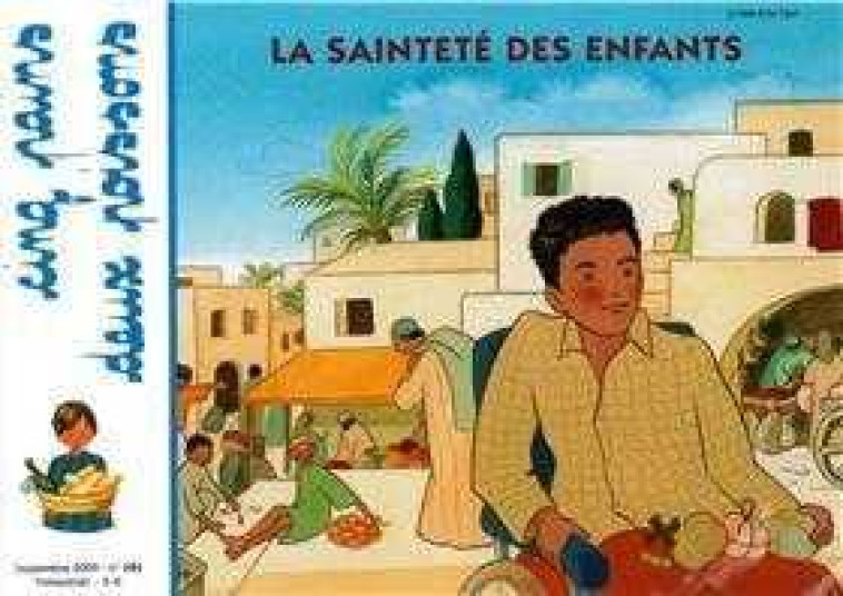 Cinq pains et deux poissons n° 101 - La sainteté des enfants -  MISSION THERESIENNE - AMIS VIANNEY