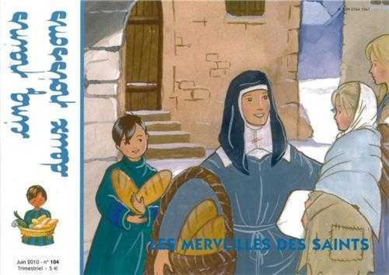 Cinq pains deux poissons 104 - Les merveilles des Saints -  Collectif - AMIS VIANNEY