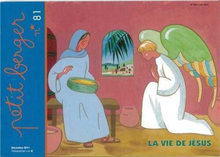 Petit berger 81 - La vie de Jésus -  Collectif - AMIS VIANNEY