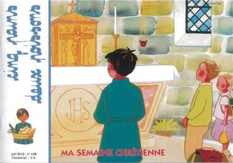 Cinq pains deux poissons 112 - Ma semaine Chrétienne -  Collectif - AMIS VIANNEY