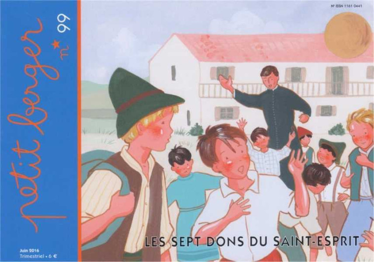 Petit berger 99 - Les sept dons du Saint Esprit - Bruno THEVENIN, Marie-France BAURES - AMIS VIANNEY